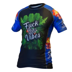 F#@k your Bad Vibes BJJ Rash Guard