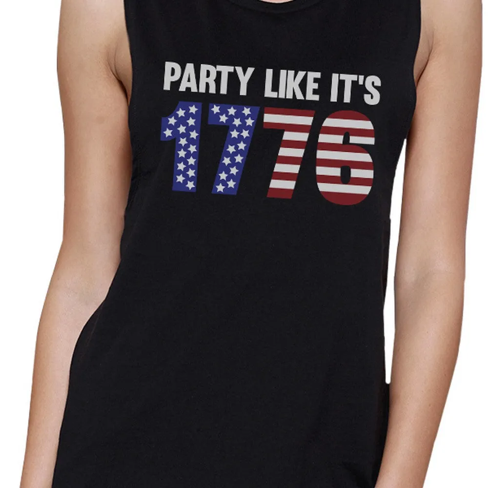 Party Like It's 1776 Cute Independence Day Muscle Tee For Women