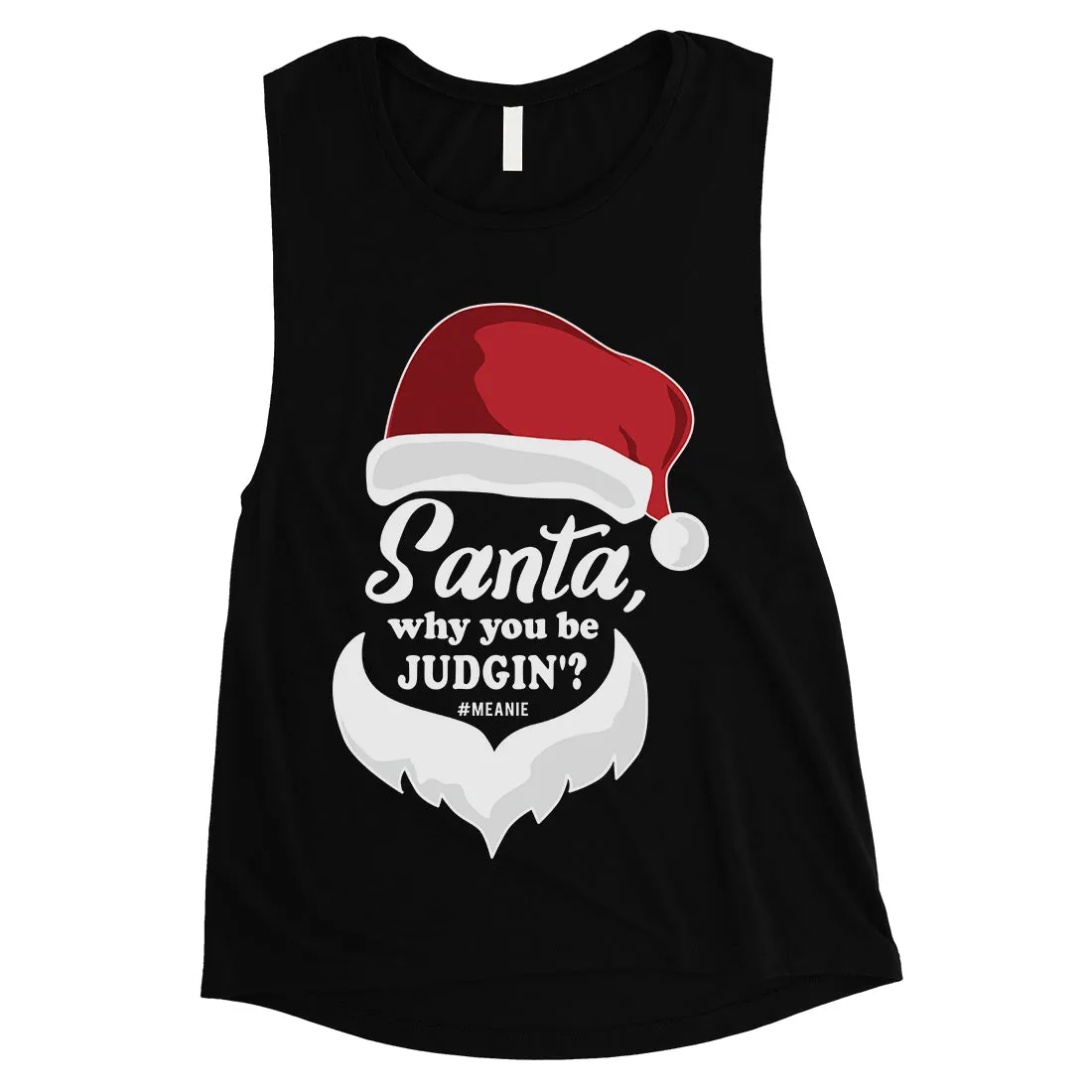Santa Be Judging Womens Muscle Shirt